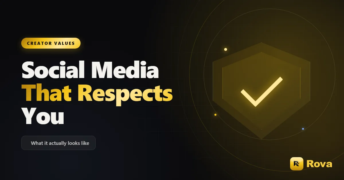 Social Media That Respects You: What It Looks Like