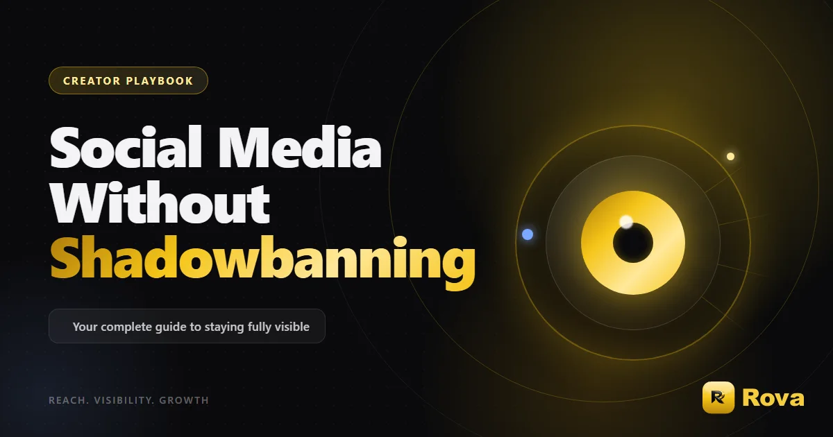 Social Media Without Shadowbanning: Your Complete Guide
